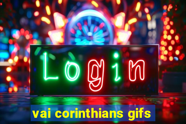 vai corinthians gifs